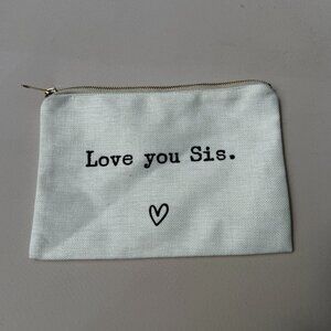 'Love You Sis' Make- Up Bag